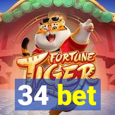 34 bet